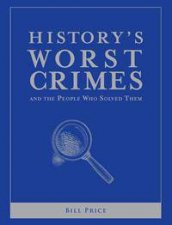 Historys Worst Crimes