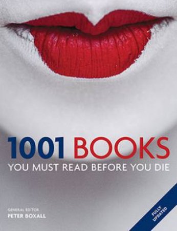 1001 Books You Must Read Before You Die by Various