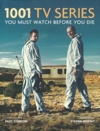 1001 TV Series You Must Watch Before You Die by Various