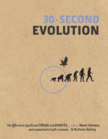 30-Second Evolution by Mark Fellowes