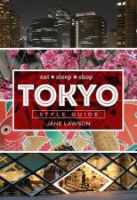 Tokyo Style Guide Eat Sleep Shop