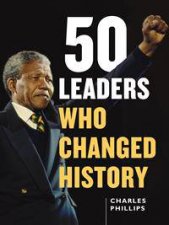 50 Leaders Who Changed History