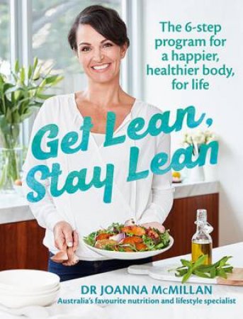Get Lean, Stay Lean by Joanna McMillan