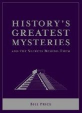 Historys Greatest Mysteries