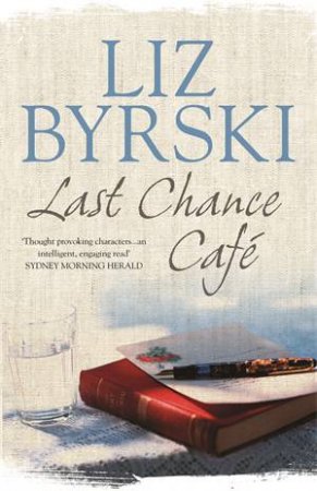 Last Chance Cafe by Liz Byrski