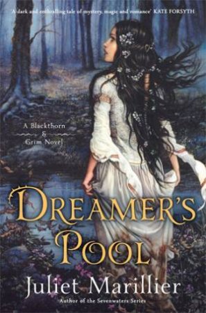 Dreamer's Pool by Juliet Marillier