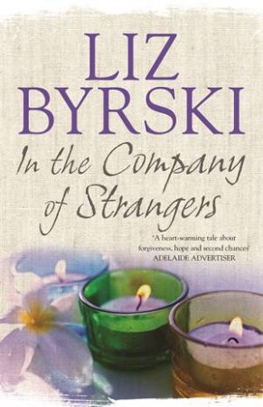 In the Company of Strangers by Liz Byrski