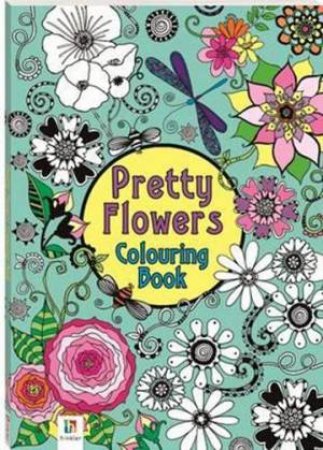 Pretty Flowers Colouring Book by Various