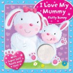 I Love My Mummy Fluffy Bunny