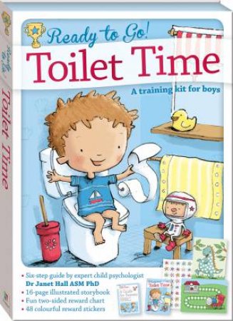 Ready to Go! Toilet Time - a training kit for boys by Various