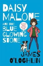 Daisy Malone and the Blue Glowing Stone