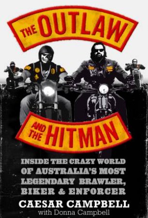 The Outlaw And The Hitman by Caesar Campbell