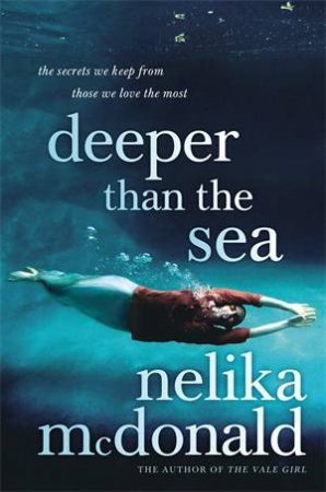 Deeper Than The Sea by Nelika McDonald