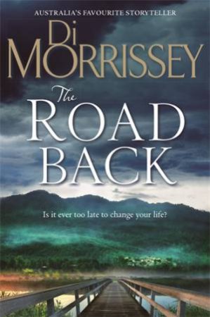 The Road Back by Di Morrissey