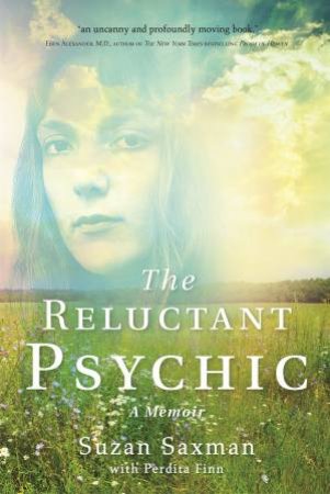The Reluctant Psychic by Suzan Saxman