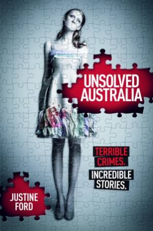 Unsolved Australia by Justine Ford