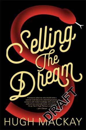 Selling The Dream by Hugh Mackay