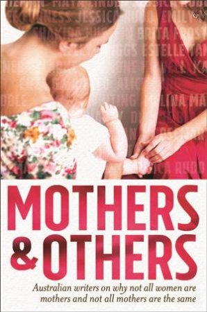 Mothers and Others by Natalie Kon-yu & Christie Nieman & Maggie Scott &