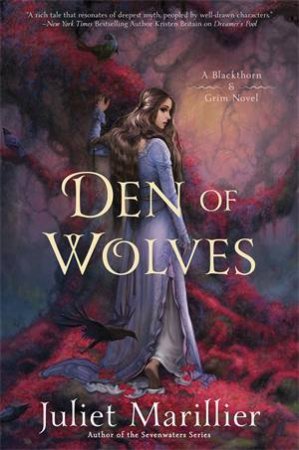 Den Of Wolves by Juliet Marillier