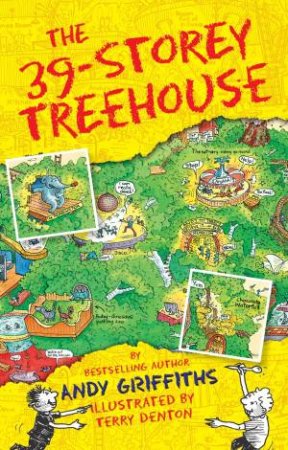 The 39-Storey Treehouse by Andy Griffiths & Terry Denton 