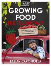 Growing Food The Italian Way