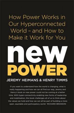 New Power by Henry Timms & Jeremy Heimans