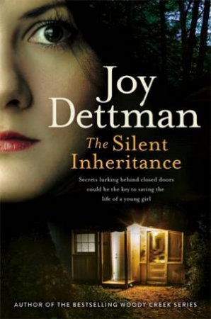 The Silent Inheritance by Joy Dettman