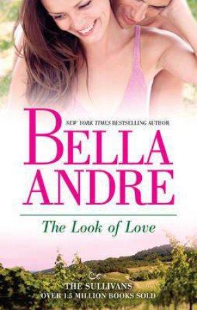 The Look Of Love by Bella Andre
