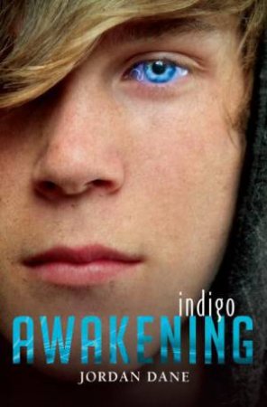 Indigo Awakening by Jordan Dane