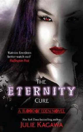 The Eternity Cure by Julie Kagawa