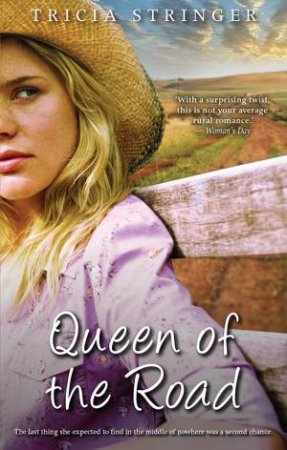 Queen Of The Road by Tricia Stringer