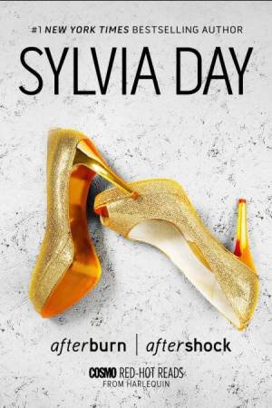 Sylvia Day 2-In-1: Afterburn and Aftershock by Sylvia Day