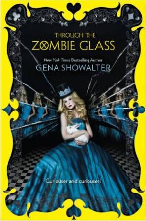 Through The Zombie Glass by Gena Showalter