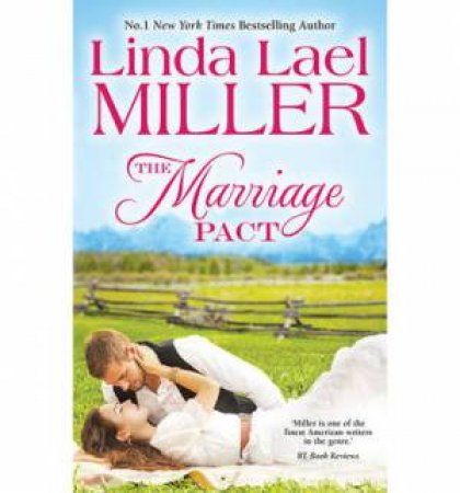 The Marriage Pact by Linda Lael Miller
