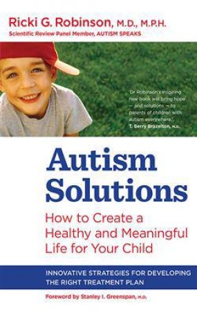 Autism Solutions by Ricki G. Robinson