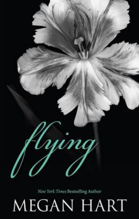 Flying by Megan Hart