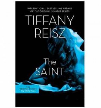 The Saint by Tiffany Reisz