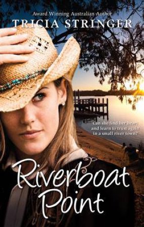 Riverboat Point by Tricia Stringer