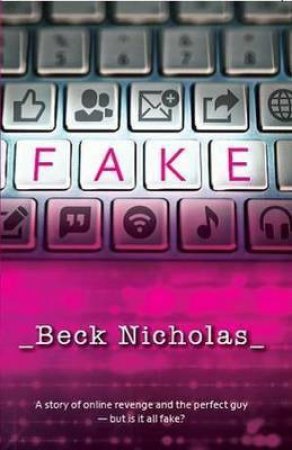 Fake by Beck Nicholas