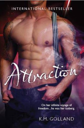 Attraction by K.M. Golland