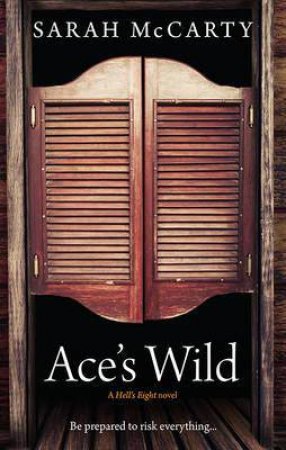 Ace's Wild by Sarah McCarty