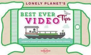 Lonely Planet's Best Ever Video Tips by Various