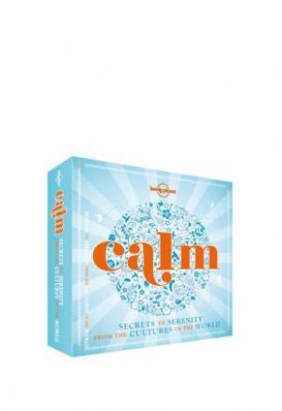 Lonely Planet: Calm (mini edition) by Lonely Planet