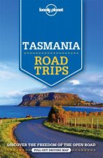 Lonely Planet Tasmania Road Trips 1st Ed