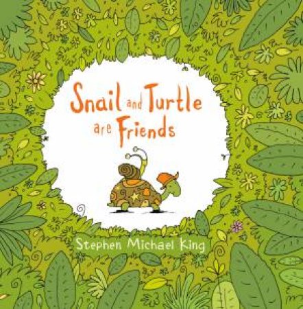 Snail and Turtle are friends by Stephen Michael King