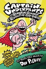 Captain Underpants And The Revolting Revenge Of The Radioactive RoboBoxers