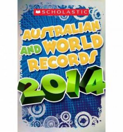 Australian and World Records 2014 by Unknown