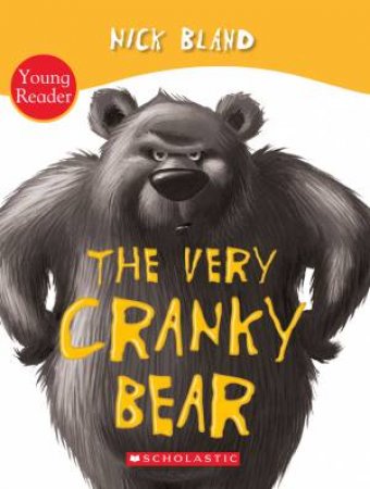 Very Cranky Bear: Young Reader by Nick Bland