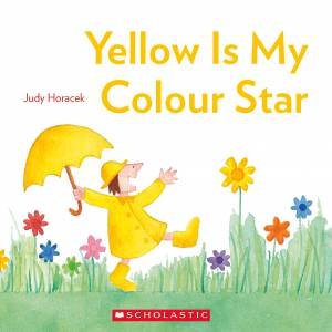 Yellow is my Colour Star by Judy Horacek