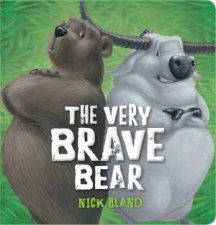 The Very Brave Bear